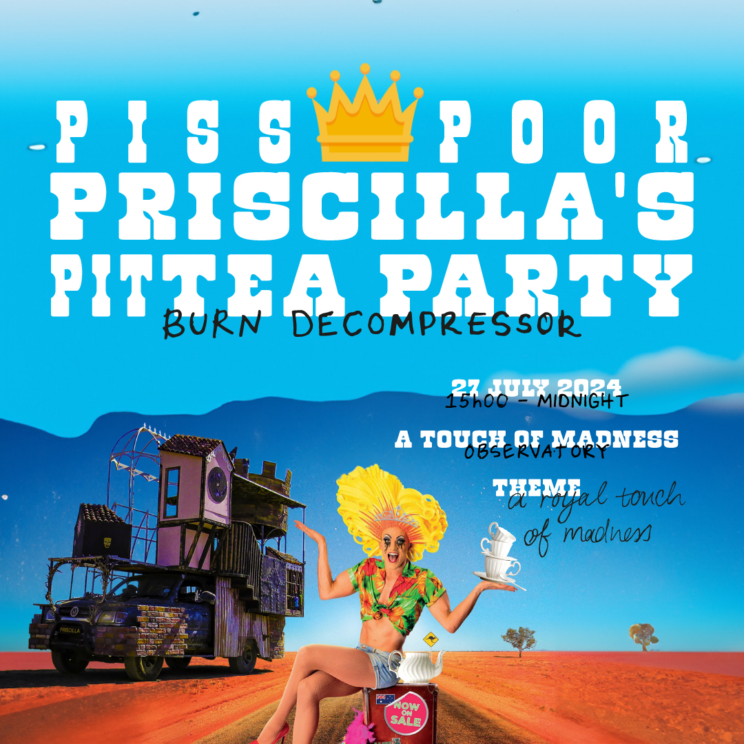 Piss Poor Priscilla’s Pittea Party