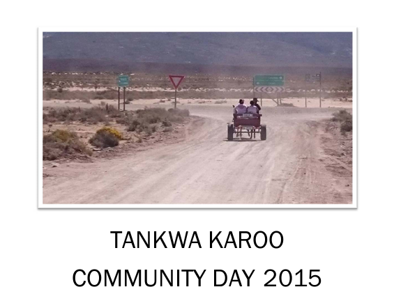 Community Day @ Tankwa Padstal, November 7th & 8th 2015